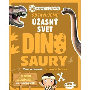 Objavujeme úžasný svet Dinosaury