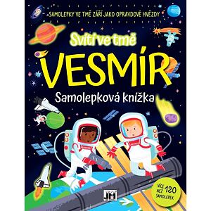 Jiri Models Vesmír - Svieti v tme - Samolepková knižka