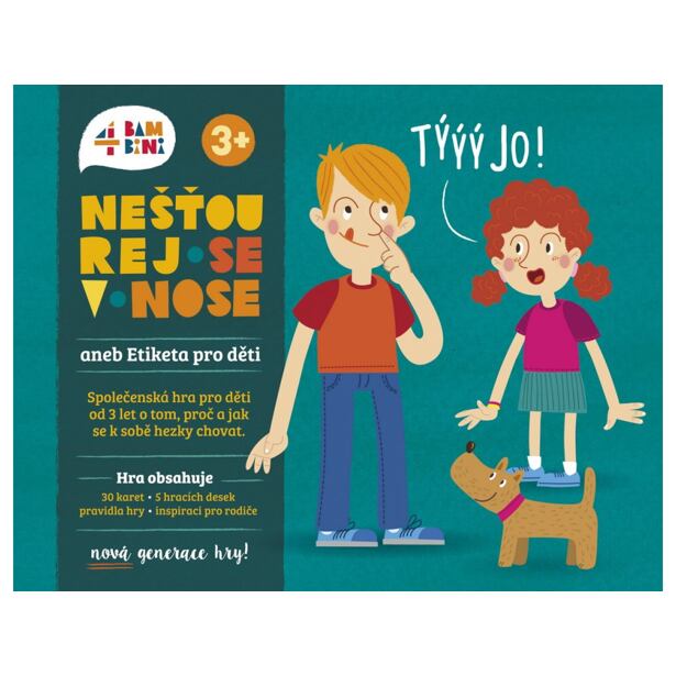 4bambini Nešťuraj sa v nose! alebo Etiketa pre deti - nová generácia