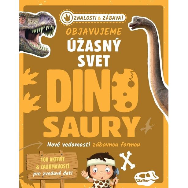 Objavujeme úžasný svet Dinosaury